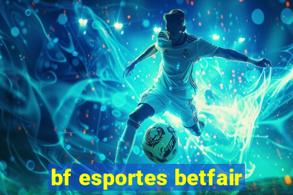 bf esportes betfair